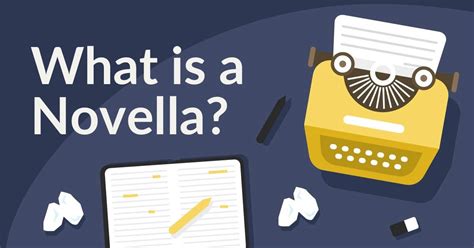 What is a Novella? Understanding the Form (with Examples)