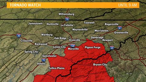 A Tornado Watch is in effect for parts of East Tennessee until 9 AM EST ...