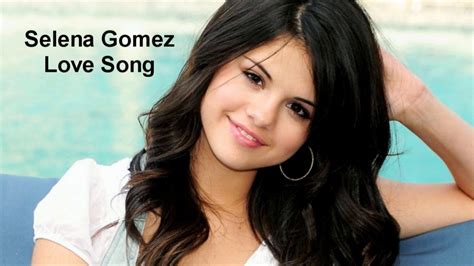 Selena Gomez - Love Song - YouTube