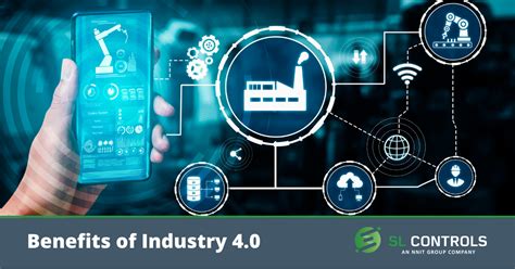 Benefits of Industry 4.0 - SL Controls