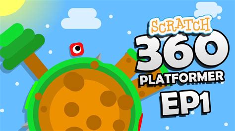 Scratch 360 Platformer | EP 1 | Scratch Games - YouTube