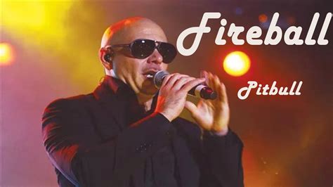 Pitbull - Fireball ft. John Ryan (LYRICS) - YouTube