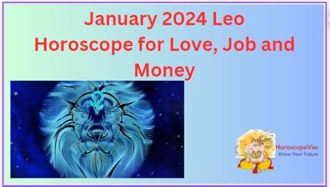 January 2024 Leo Monthly Horoscope for Love, Job and Money