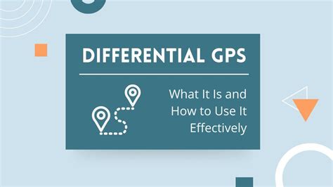 Differential GPS: What It Is and How to Use It Effectively - GIS Geography