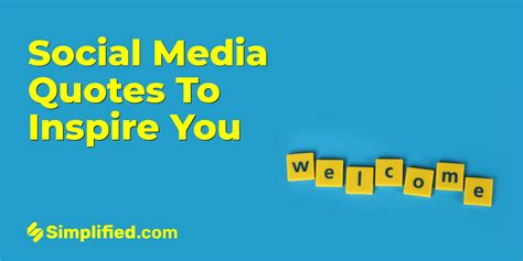 70 Social Media Quotes To Inspire You In 2023 | Simplified