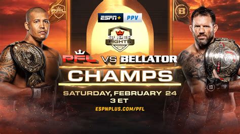 PFL Champions vs Bellator Champions | Saturday, Feb. 24 - ESPN Press ...