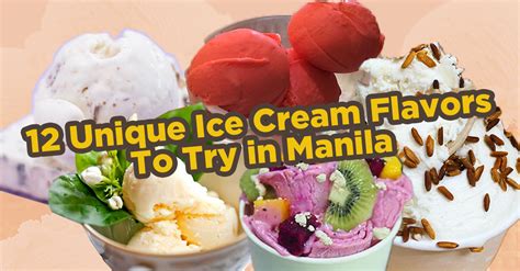 12 Unique Ice Cream Flavors To Try In Manila - When In Manila