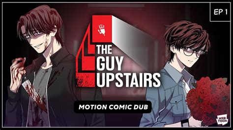 The Guy Upstairs | Episode 1 - 【WEBTOON DUB】 - YouTube