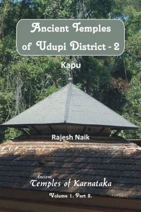 Ancient Temples of Udupi District Part 2 - Kapu (B&W): Buy Ancient ...