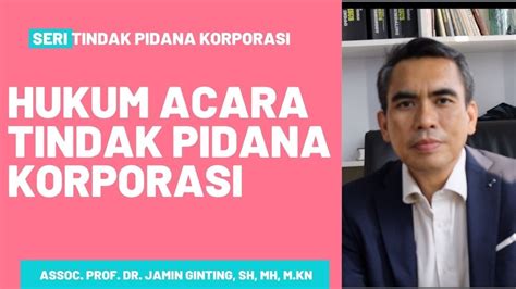 HUKUM ACARA TINDAK PIDANA KORPORASI - YouTube