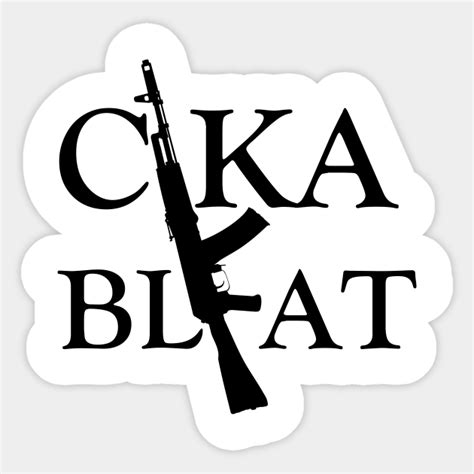 cyka blyat russian meme - Cyka Blyat - Sticker | TeePublic