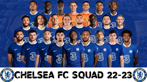 CHELSEA FC Full Squad 2022/23 Season Chelsea FC Premier League 2022/23 ...