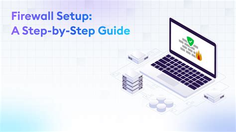 Firewall Installation: Step-by-Step Guide | Makdos Tech