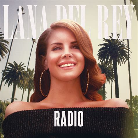 Lana Del Rey - Radio by jonatasciccone on DeviantArt