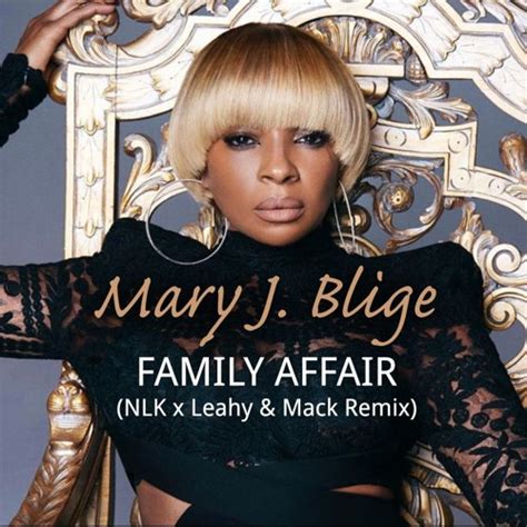 Stream Best House Remixes | Listen to Mary J. Blige - Family Affair ...