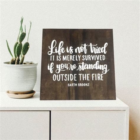 Standing Outside the Fire Lyrics | Garth Brooks Lyrics | Wooden Wall Box Sign | Box signs, Fire ...