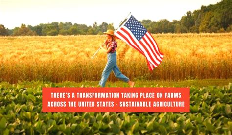 There's a transformation taking place on farms across the United States – Sustainable ...