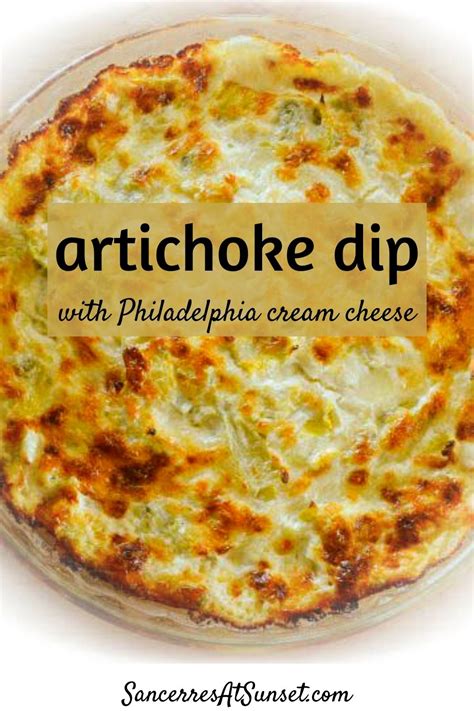 Artichoke Dip with Philadelphia Cream Cheese | Sancerres at Sunset