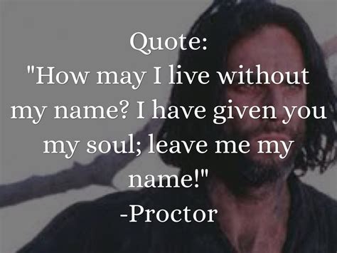 Quotes From John Proctor The Crucible. QuotesGram