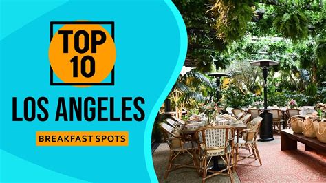 Top 10 Best Breakfast Spots in Los Angeles - YouTube