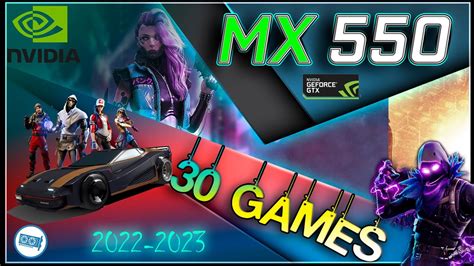 🍀NVIDIA GeForce MX550 in 25 Games ( 2022-2023 ) - YouTube