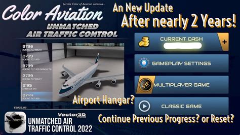 Unmatched Air Traffic Control 2022! Finally an update after 2 years, progress continue or reset ...