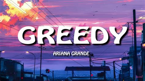 GREEDY - Ariana Grande (Lyrics) - YouTube