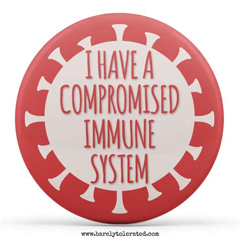 I Have A Compromised Immune System Badge/button/pin Magnet or - Etsy