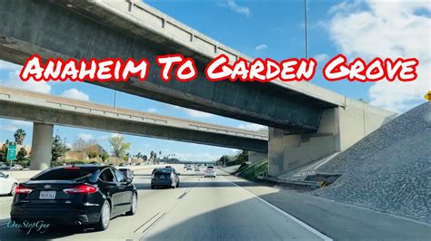 ANAHEIM TO GARDEN GROVE CALIFORNIA DRIVE - YouTube