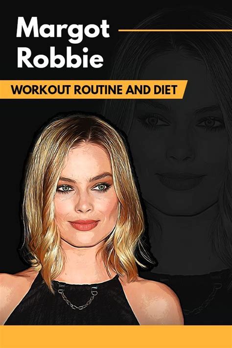 Margot Robbie’s Workout Routine and Diet (Full Guide) | Celebrity diets ...