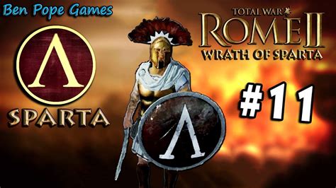 Total War: Rome 2 - Wrath of Sparta - Part #11 - Sparta Campaign (This is Total War Achievement ...