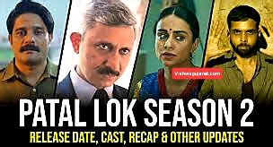 Paatal Lok Season 2 Release date, Cast, Story, OTT Platform