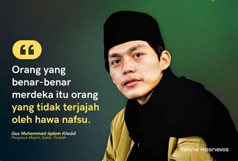 25+ Kata-kata Gus Iqdam Tentang Cinta, Kehidupan Penuh Makna