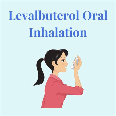 Levalbuterol Oral Inhalation : Overview, Uses, Side Effects ...