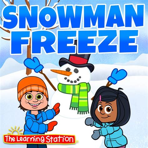 Snowman Freeze | The Learning Station