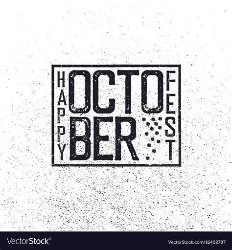 Happy october fest grunge stamped decorative Vector Image