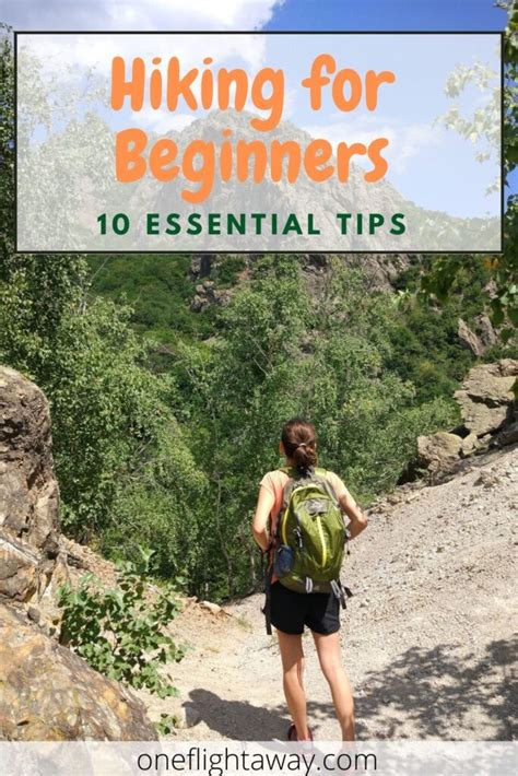 Hiking Tips for Beginners - 10 Essential Tips | One Flight Away