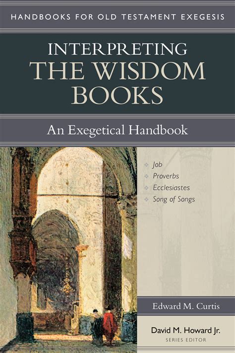 Book Review: Edward M. Curtis, Interpreting the Wisdom Books - Reading Acts