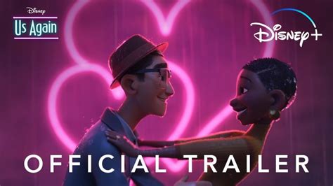 Us Again Official Trailer Disney+ Animation