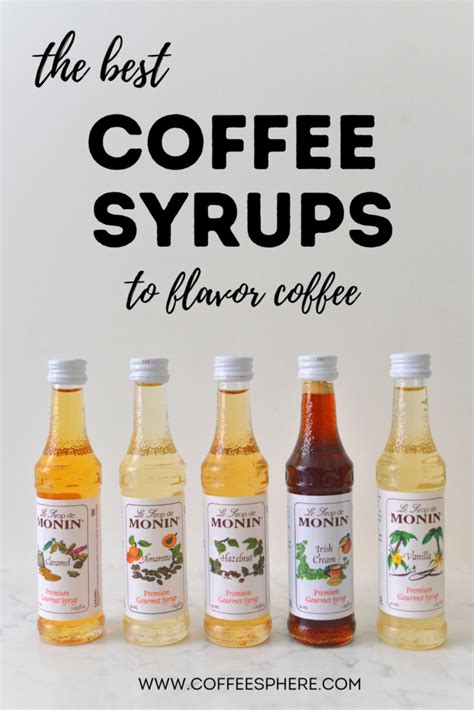 The Best Coffee Syrups To Flavor Coffee