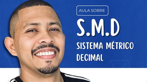 AULA DE SISTEMA MÉTRICO DECIMAL - YouTube