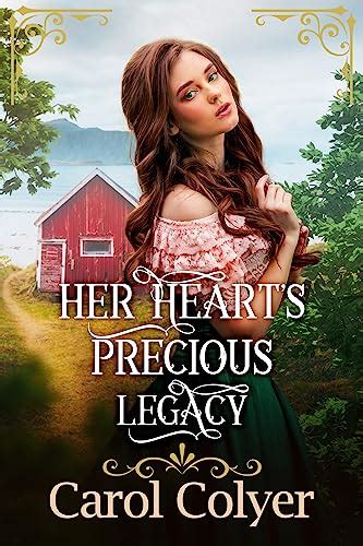 Her Heart's Precious Legacy: A Historical Western Romance Novel - Kindle edition by Colyer ...