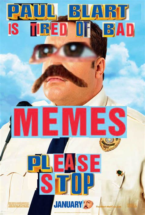 Stop | Paul Blart: Mall Cop | Know Your Meme