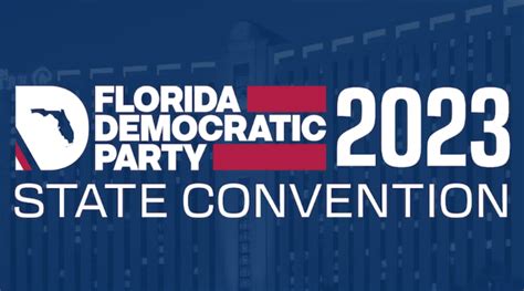 Be A 2023 Florida Democratic Party Convention Delegate