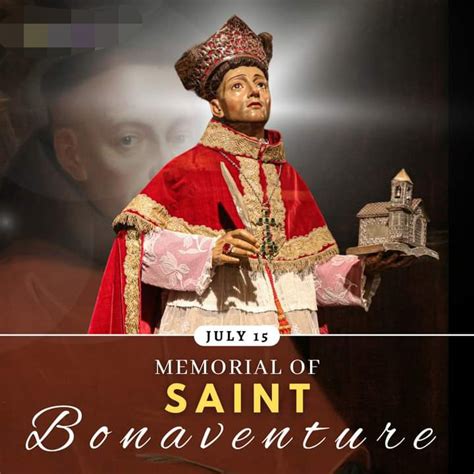 FEAST OF SAINT BONAVENTURE, BISHOP AND DOCTOR - 15th JULY - Prayers and ...