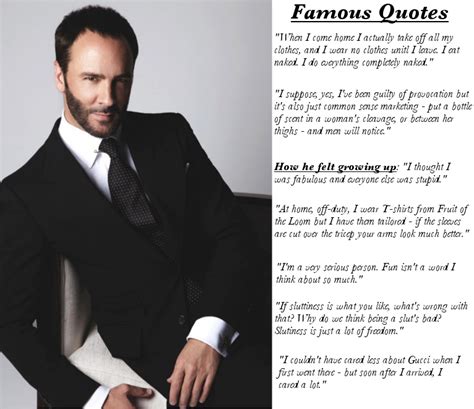 Tom Ford Quotes. QuotesGram