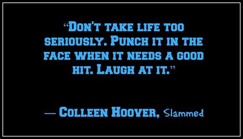 Slammed Colleen Hoover Quotes. QuotesGram