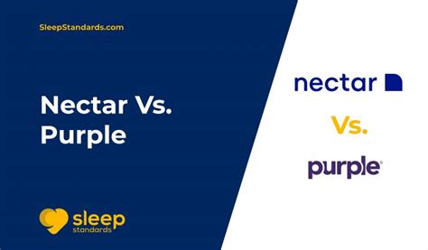 Nectar vs Purple Mattress Comparison (2021) - SleepStandards