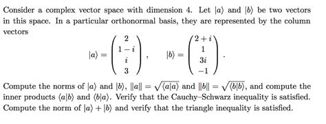 Solved: Consider A Complex Vector Space With Dimension 4. ... | Chegg.com