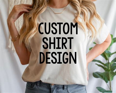 Custom Design Shirt, Custom Quote Tee, Design Your Own Shirt, Funny ...